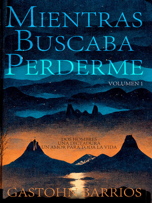 cover image of Mientras Buscaba Perderme, Volumen 1